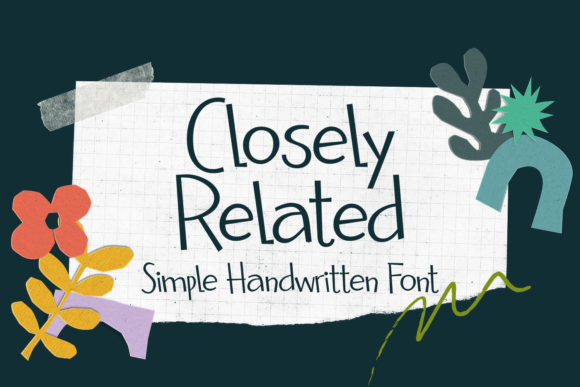 Closely Related: A Handwritten Font for Brand Identity